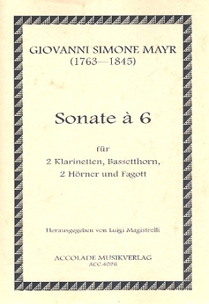 Sonate  6 fr 2 Klarinetten, Bassetthorn 2 Hrner und Fagott Partitur und Stimmen