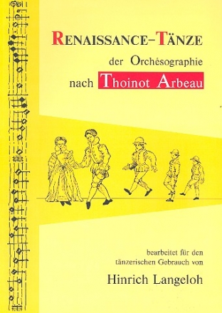 Renaissance-Tnze der Orchsographie nach Thierot Arbeau