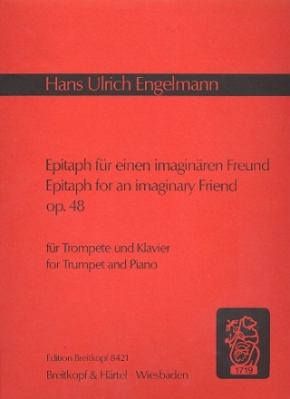 Epitaph fr einen imaginren Freund op.48 fr Trompete und Klavier