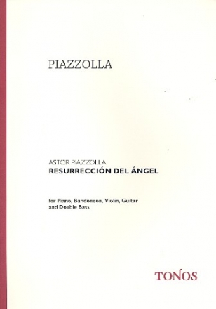 Resureccion del angel fr Klavier, Bandoneon, Violine, E-Gitarre und Kontraba,   Partitur