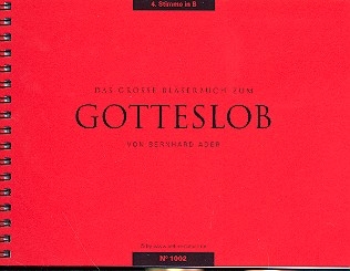 Das groe Blserbuch zum Gotteslob 4. Stimme in B