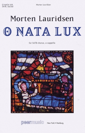 O Nata Lux for mixed chorus a cappella (with piano for rehearsal) score
