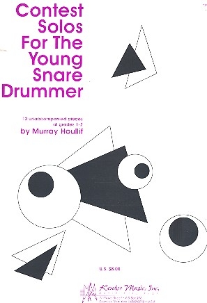 Contest Solos For The Young Snare Drummer 12 unaccompanied pieces
