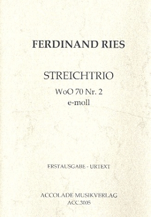 Streichtrio e-Moll WoO70,2 fr Violine, Viola und Violoncello Partitur und Stimmen