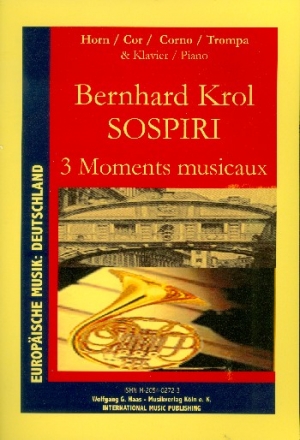 Sospiri 3 moments musicaux fr Horn und Klavier