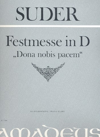 Festmesse D-Dur Dona nobis pacem Klavierauszug