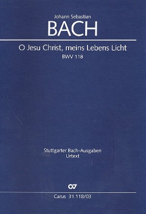 O Jesu Christ meins Lebens Licht Kantate Nr.118 BWV118 Klavierauszug (dt/en)