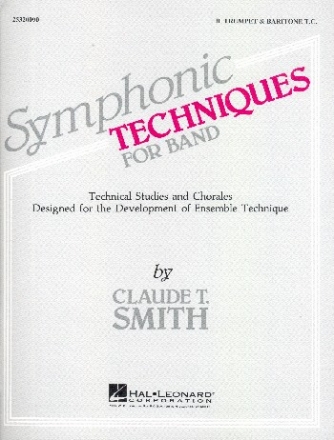 Symphonic Techniques for band trumpet / baritone technical studies and chorales