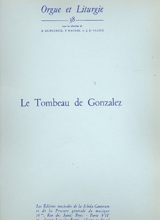 Le tombeau de Gonzalez Suite  pour orgue