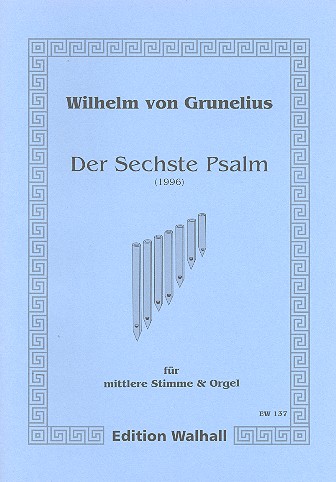 Der sechste Psalm fr mittlere Singstimme und Orgel