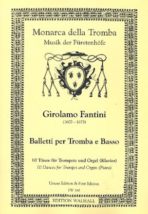 Balletti per tromba e basso 10 Tnze fr Trompete und Orgel (Klavier)