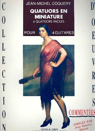 Quatuors en miniature 4 quatuors faciles pour 4 guitares partition