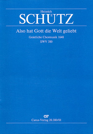 Also hat Gott die Welt geliebt op.11,12 SWV380  fr Chor (SATTB) oder Instrumente Partitur