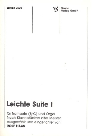 Leichte Suite Nr.1  fr Trompete in B oder C und Orgel