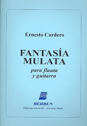 Fantasia mulata fr Flte und Gitarre Spielpartitur