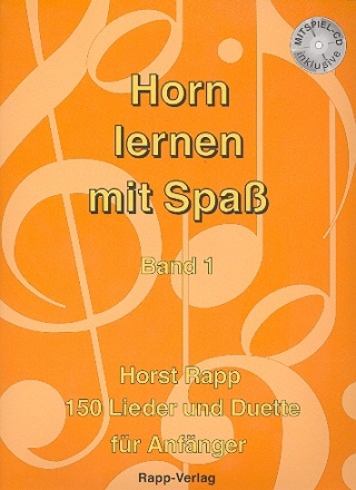 Horn lernen mit Spa Band 1 (+CD) 150 Lieder und Duette fr Anfnger