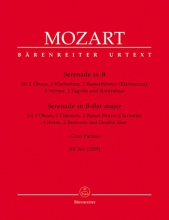Serenade B-Dur KV361 fr 2 Oboen, 2 Klarinetten, 2 Bassetthrner, 4 Hrner, 2 Fagotte und Kontraba,    Stimmen