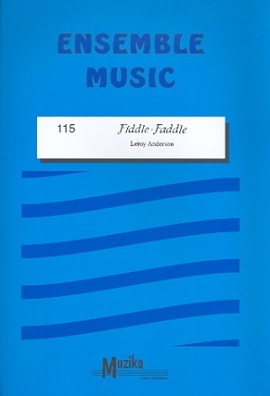 Fiddle-Faddle fr gemischtes Ensemble mit Klavier Partitur+Stimmen