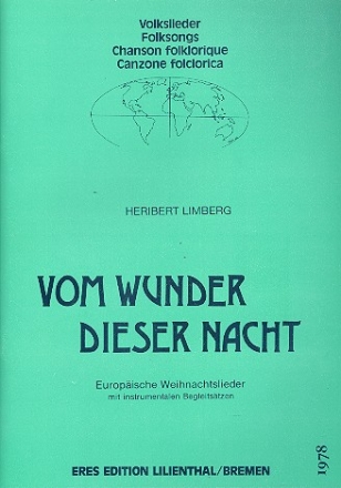 Vom Wunder dieser Nacht Europische Weihnachtslieder mit instrumentalen Begleitstzen fr variable Besetzungen