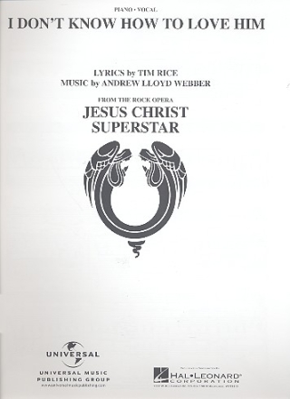 I don't know how to love him: Einzelausgabe piano/voice/guitar Jesus Christ Superstar