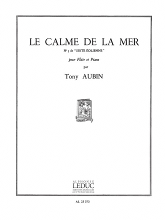 LE CALME DE LA MER POUR FLUTE ET PIANO SUITE EOLIENNE NO.3