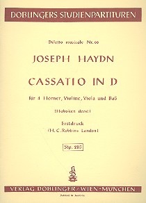 Cassatio D-Dur für 4 Hörner, Violine, Viola und Bass Studienpartitur