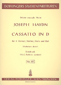 Cassatio D-Dur fr 4 Hrner, Violine, Viola und Bass Studienpartitur