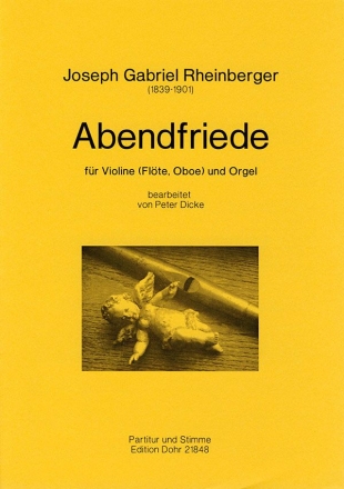Abendfriede fr Violine (Flte, Oboe) und Orgel