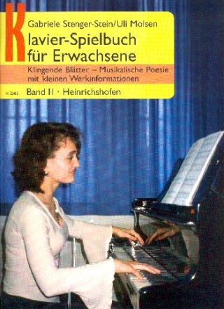 Klavier-Spielbuch fr Erwachsene Band 2  Klingende Bltter mit kleinen Werkinformationen