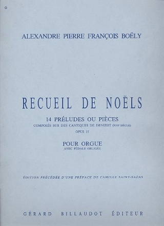 Recueil de noels op.15 14 preludes ou pieces pour orgue avec pedale oblige