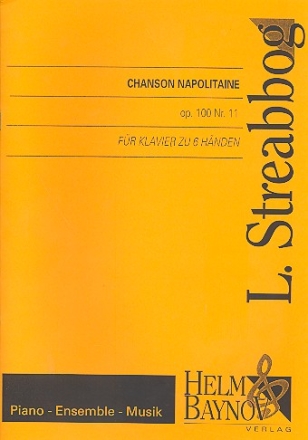 Chanson napolitaine op.100,11 fur Klavier zu 6 Hnden