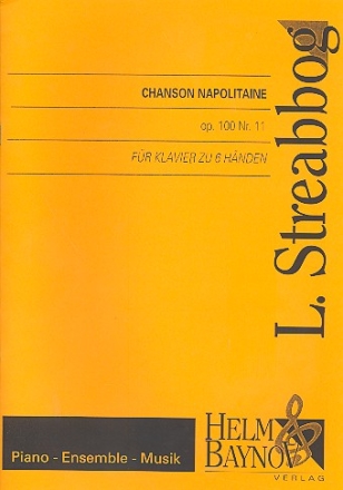 Chanson napolitaine op.100,11 fur Klavier zu 6 Hnden