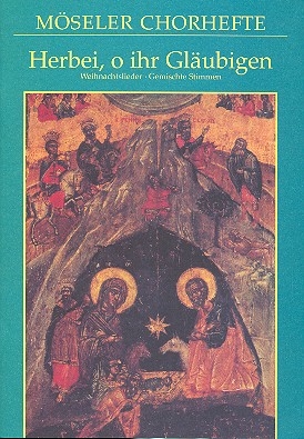 Herbei o ihr Glubigen - 16 Weihnachtslieder fr gem Stimmen (SATB/SSATB) Partitur