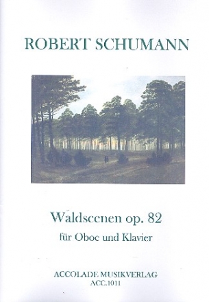 Waldszenen op.82 fr Oboe und Klavier