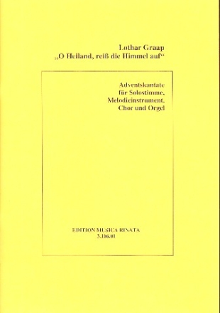 O Heiland rei die Himmel auf fr Sopran, Melodieinstrument, Chor und Orgel,   Partitur