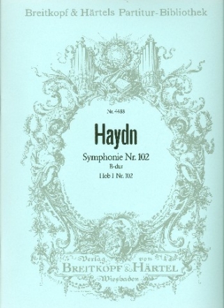 Sinfonie B-Dur Nr.102 Hob.I:102 fr Orchester Partitur