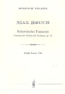Schottische Fantasie op.46 fr Violine und Orchester Studienpartitur