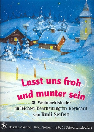 Lat uns froh und munter sein 30 Weihnachtslieder in leichter Bearbeitung fr Keyboard
