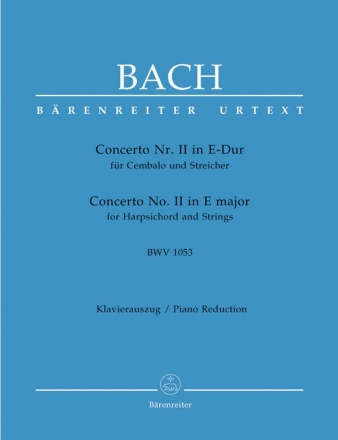 Konzert E-Dur Nr.2 BWV1053  fr Cembalo und Streicher  fr 2 Klaviere