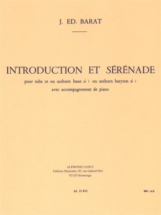 INTRODUCTION ET SERENADE POUR TUBA OU SAXHORN SI B OU SAXHORN BARYTON ET PIANO