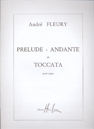 Prlude, Andante et Toccata pour orgue