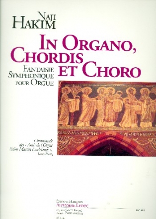 In organo chordis et choro Fantaisie symphonique pour orgue