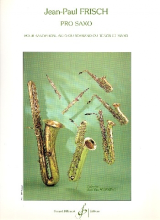 Pro Saxo pour saxophone alto ou soprano ou tenor et piano