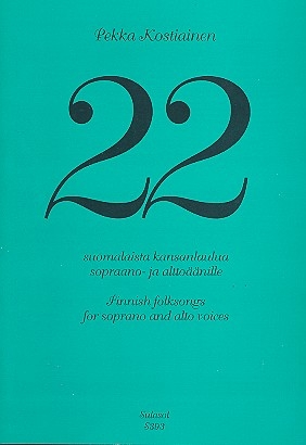 22 finnish Folksongs for soprano and alto voices a cappella