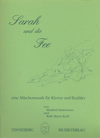 Sarah und die Fee Mrchenmusik fr Klavier und Erzhler