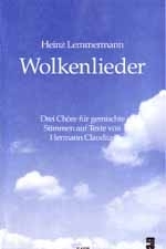 Wolkenlieder fr gem Chor a cappella Singpartitur