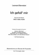 Ich gefall mir   aus West Side Story fr Frauenchor a cappella Singpartitur