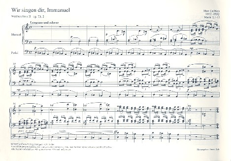 Wir singen dir Immanuel op.73,2 fr Orgel