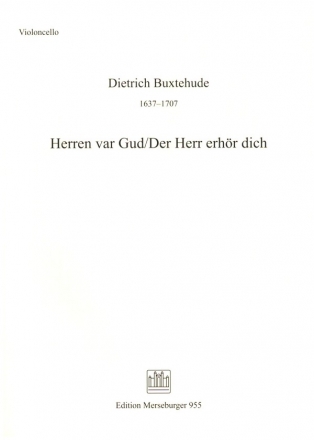 Der Herr erhr dich Choralkantate fr gem Chor, 2 Violinen und Bc Violoncello