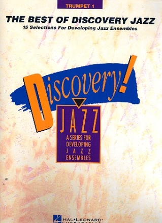 The best of Discovery Jazz: Trumpet 1 15 selections for jazz ensembles